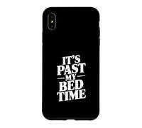 L'heure de Mon Coucher est passée Coque pour iPhone XS Max