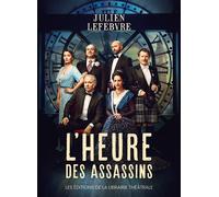 L'heure des assassins - Julien Lefebvre - Librairie Theatrale - broché - Théâtre
