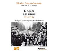 L'heure des choix: 1933-1945