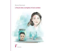 L'heure des comptes m'est contée