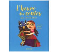 L'heure Des Contes Avec Muriel Bloch