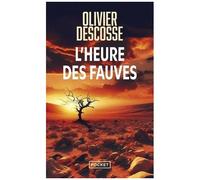 L'heure Des Fauves