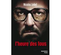 L'heure des fous