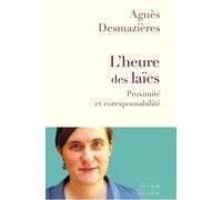 L'heure Des Laïcs - Proximité Et Coresponsabilité