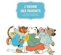 L'heure des parents Christian Bruel (Auteur), Nicole Claveloux (Illustration)