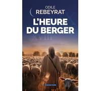 L'heure du berger - Odile Rebeyrat - Moissons noires - Poche - Roman