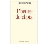 L'heure du choix