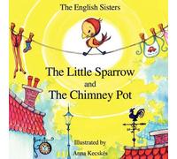 L'heure du conte pour les enfants avec la PNL par les Sœurs anglaises - Le petit moineau et le pot de cheminée