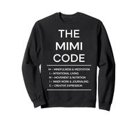 L'heure du Coucher en Mimi Code, C'est Chaque Fois Que la réponse est Toujours « Mamans » Sweatshirt