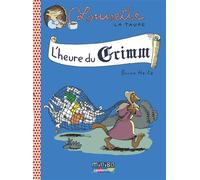 L'heure du Grimm - Bruno Heitz - Casterman - cartonné - Bande dessinée jeunesse