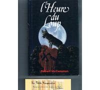 L'heure du loup : roman