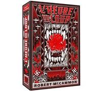 L'Heure du loup : Volume 1 Robert McCammon (Auteur), Thierry Arson (Traduction), Pedro Oyarbide (Conception couverture ou illustration)