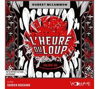 L'Heure du loup (Volume 1) - Robert McCammon - VOolume - Livre audio - Roman