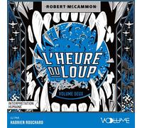 L'Heure du loup (Volume 2) - Robert McCammon - VOolume - Livre audio - Roman