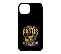 LHeure du Pastis Humour Apéro Apéritif Coque pour iPhone 15 Plus