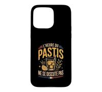LHeure du Pastis Humour Apéro Apéritif Coque pour iPhone 15 Pro Max