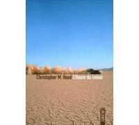 L'Heure du retour Christopher M. Hood (Auteur), Héloïse Esquié (Traduction)