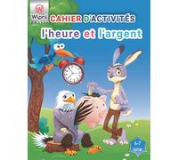 L'heure et l'argent cahier d'activités 6-7 ans: apprendre à lire l'heure et l'argent pour enfants | livre de mathématiques pour enfants