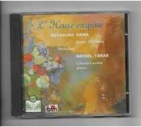 L'heure Exquise - Reynaldo Hahn / Rachel Yakar