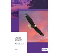 L'heure garance - Michèle Buisson - Nombre 7 - broché - Roman