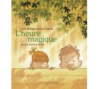 L'heure magique