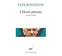 L'heure Présente - Précédé De La Longue Chaîne De L'ancre Et Suivi De Le Digamma