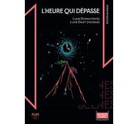 L'heure qui dépasse - Lucie Dumas - Presses Universitaires Du Midi - broché - Théâtre