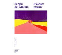 L'heure violette - Sergio del Molino - Du Sous-Sol - broché - Roman