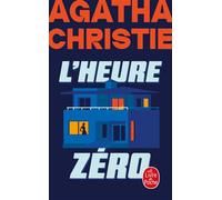 L'Heure zéro (Nouvelle traduction révisée) - Agatha Christie - Lgf - Poche - Roman