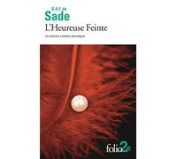 L'Heureuse Feinte et autres contes étranges Et autres contes etranges - Donatien Alphonse François de Sade (Marquis) - Gallimard - Poche - Nouvelles