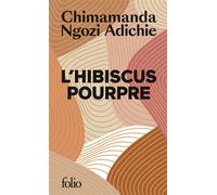 L'hibiscus pourpre Édition spéciale - Chimamanda Ngozi Adichie - Gallimard - Poche - Roman