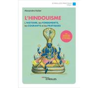 L'hindouisme Alexandre Astier (Auteur)