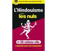 L'Hindouisme pour les Nuls en 50 notions clés Alexandre Astier (Auteur)