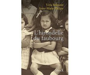 L'hirondelle du faubourg - Véra Belmont - Stock - broché - Biographie