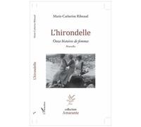 L'hirondelle - Onze Histoires De Femmes