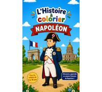 L'histoire à colorier Napoléon