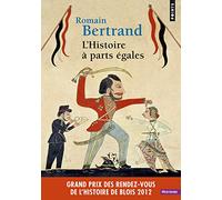 L'Histoire à parts égales: Récits d'une rencontre, Orient-Occident (XVIe-XVIIe siècle)