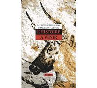 L'histoire à venir