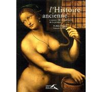 L'Histoire ancienne à travers 100 chefs-d'oeuvres de la peinture