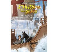 L'histoire au galop - tome 04 : Christophe Colomb et les chevaux du Nouveau Monde (4)