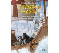 L'histoire Au Galop Tome 4 - Christophe Colomb Et Les Chevaux Du Nouveau Monde