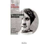 L'histoire brisée: La Rome Antique et l'Occident Moderne