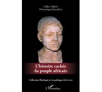 L'histoire cachée du peuple africain - Dominique Kounkou - L'harmattan - broché - Essai