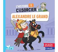 Frédéric Bosc – L'histoire C'est pas sorcier : Alexandre le Grand – Document jeunesse – Cartonné