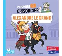 L'histoire C'est pas sorcier - Alexandre le Grand