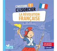 L'histoire C'est pas sorcier - La révolution française - Frédéric Bosc - Deux Coqs D'or - broché - Document jeunesse