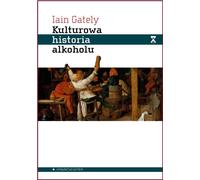 L'histoire culturelle de l'alcool