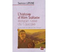 L'histoire d'Alim Safarov, écrivain russe du Caucase