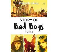 L'histoire de Bad Boys Tom 2