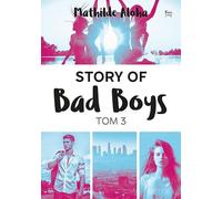 L'histoire de Bad Boys Tom 3